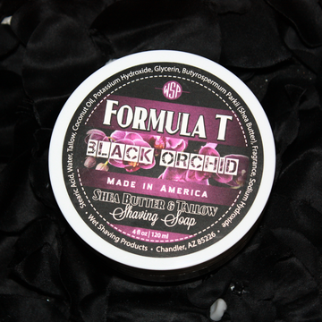 Limited Edition - Black Orchid - Formula T Shaving Soap 4 fl oz Made with Shea Butter & Tallow